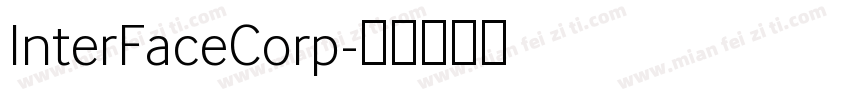 InterFaceCorp字体转换