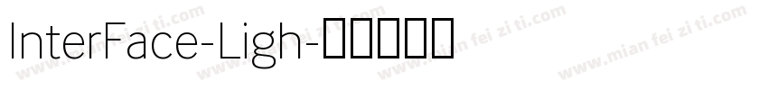 InterFace-Ligh字体转换