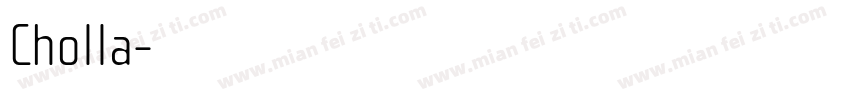 Cholla字体转换