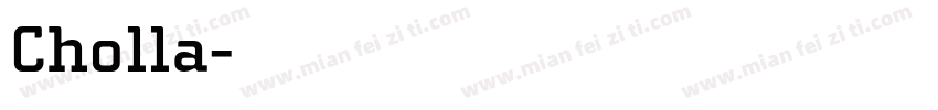 Cholla字体转换