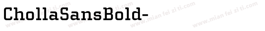 ChollaSansBold字体转换
