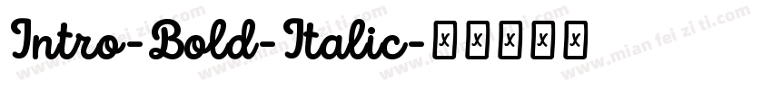 Intro-Bold-Italic字体转换