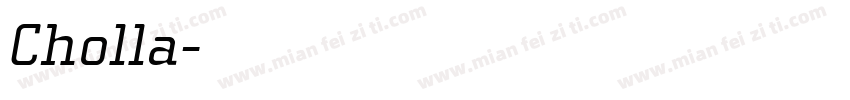 Cholla字体转换