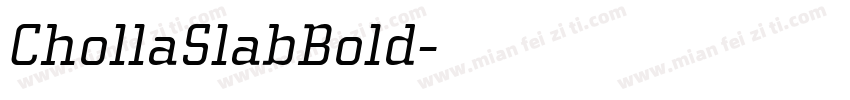ChollaSlabBold字体转换