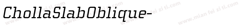 ChollaSlabOblique字体转换
