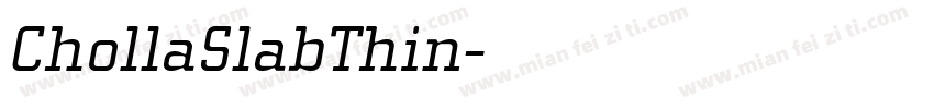 ChollaSlabThin字体转换