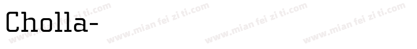 Cholla字体转换