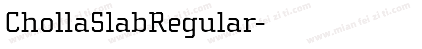 ChollaSlabRegular字体转换