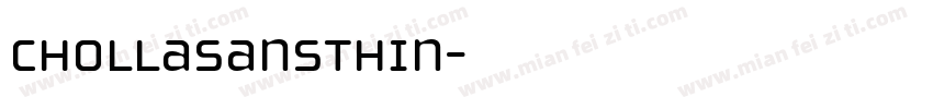 ChollaSansThin字体转换