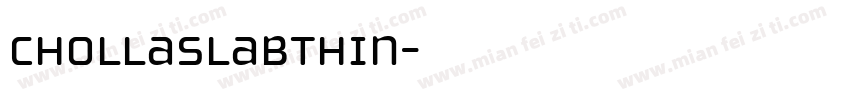 ChollaSlabThin字体转换