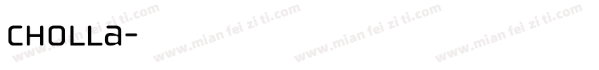 Cholla字体转换