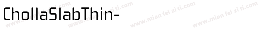 ChollaSlabThin字体转换