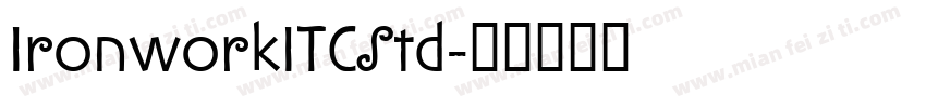 IronworkITCStd字体转换