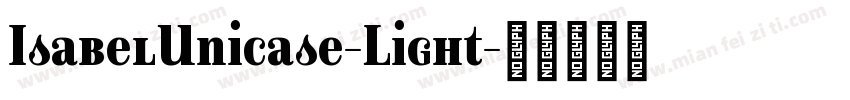 IsabelUnicase-Light字体转换