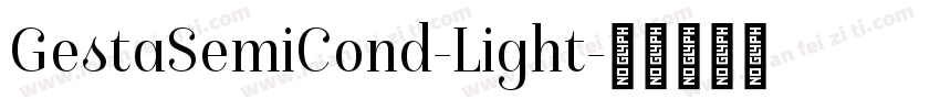 GestaSemiCond-Light字体转换