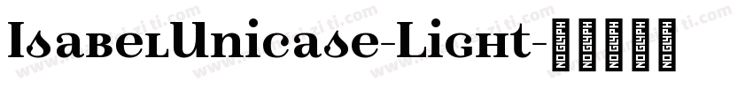 IsabelUnicase-Light字体转换