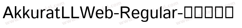 AkkuratLLWeb-Regular字体转换