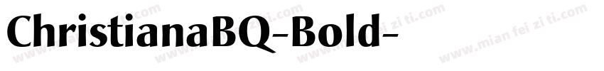 ChristianaBQ-Bold字体转换