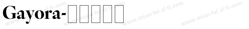 Gayora字体转换