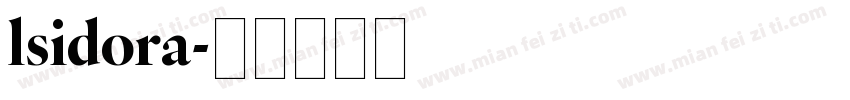 lsidora字体转换