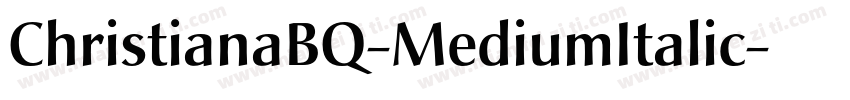 ChristianaBQ-MediumItalic字体转换