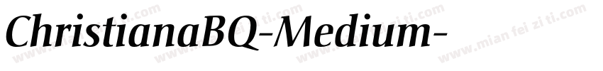 ChristianaBQ-Medium字体转换
