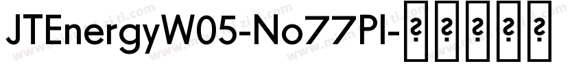 JTEnergyW05-No77Pl字体转换