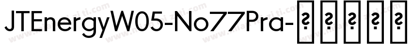 JTEnergyW05-No77Pra字体转换