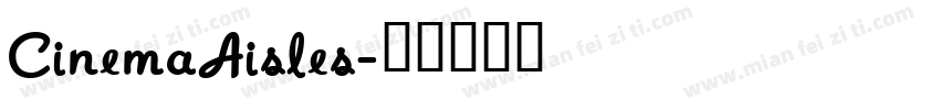 CinemaAisles字体转换