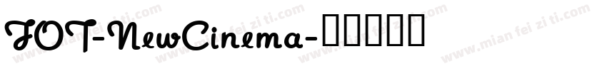 FOT-NewCinema字体转换