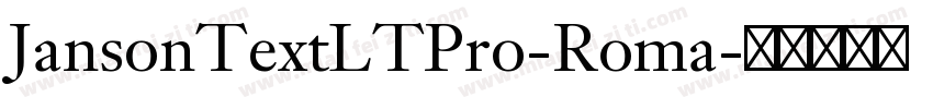 JansonTextLTPro-Roma字体转换