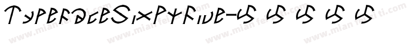 TypefaceSixPtFive字体转换