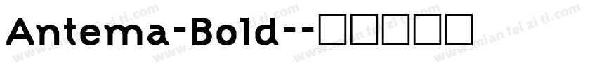 Antema-Bold-字体转换