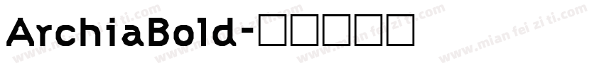 ArchiaBold字体转换