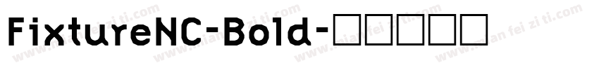 FixtureNC-Bold字体转换