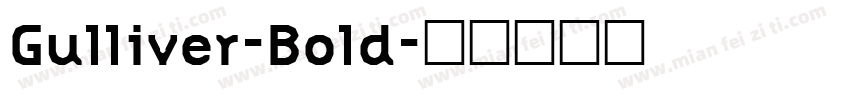 Gulliver-Bold字体转换