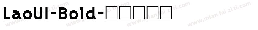LaoUI-Bold字体转换