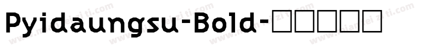 Pyidaungsu-Bold字体转换
