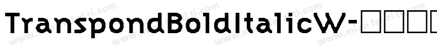 TranspondBoldItalicW字体转换
