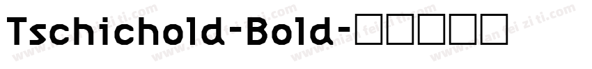 Tschichold-Bold字体转换