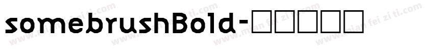 somebrushBold字体转换