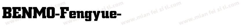 BENMO-Fengyue-Bold字体转换