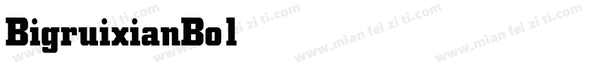BigruixianBold字体转换