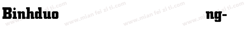 Binhduong-Bold字体转换