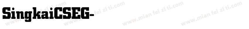 SingkaiCSEG-Bold字体转换