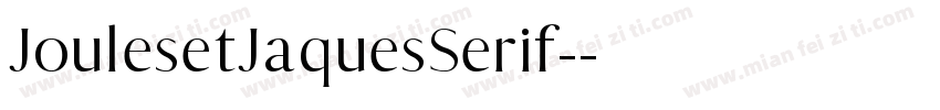 JoulesetJaquesSerif-字体转换