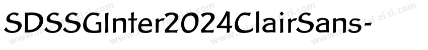 SDSSGInter2024ClairSans字体转换