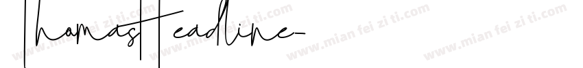 ThomasHeadline字体转换