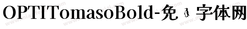 OPTITomasoBold字体转换