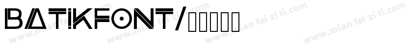 BATIKFONT字体转换